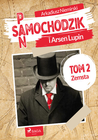 Pan Samochodzik i Arsne Lupin Tom 2 - Zemsta Arkadiusz Niemirski - okładka audiobooks CD