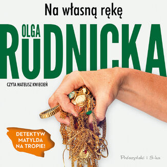Na własną rękę Olga Rudnicka - okładka audiobooka MP3
