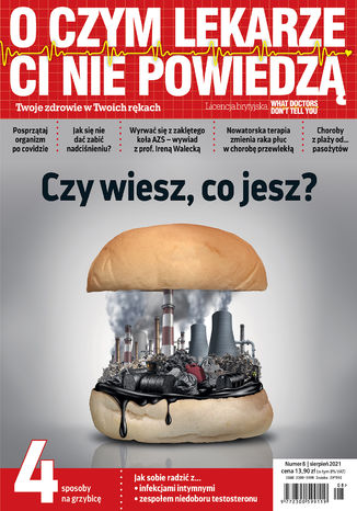 O Czym Lekarze Ci Nie Powiedzą. 08/2021