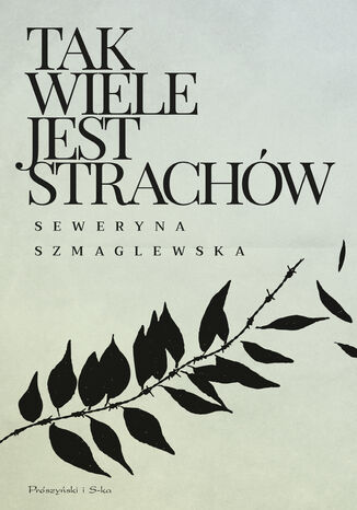 Tak wiele jest strachw Seweryna Szmaglewska - okadka audiobooks CD