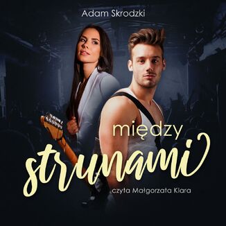 Midzy strunami Adam Skrodzki - okadka audiobooka MP3