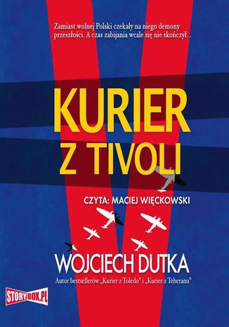 Kurier z Tivoli Wojciech Dutka - okadka audiobooks CD