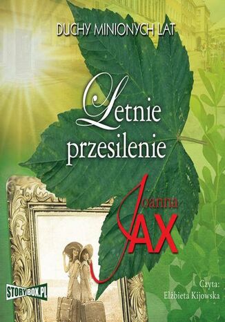 Duchy minionych lat. Letnie przesilenie. Tom 2