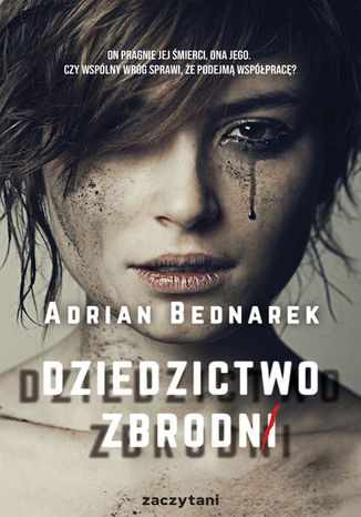 Dziedzictwo zbrodni Adrian Bednarek - okładka ebooka