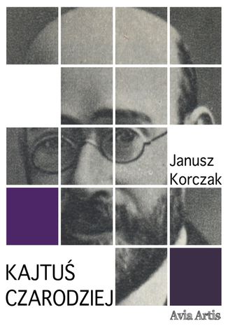 Kajtu czarodziej Janusz Korczak - okadka ebooka