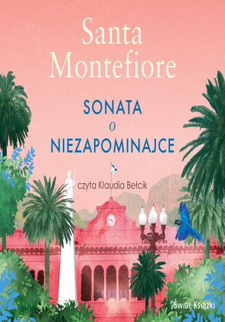 Sonata o niezapominajce Santa Montefiore - okadka ebooka
