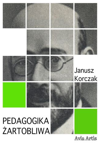 Pedagogika żartobliwa Janusz Korczak - okładka audiobooka MP3