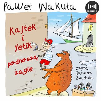 Kajtek i Yetik podnosz agle Pawe Wakua - okadka audiobooka MP3