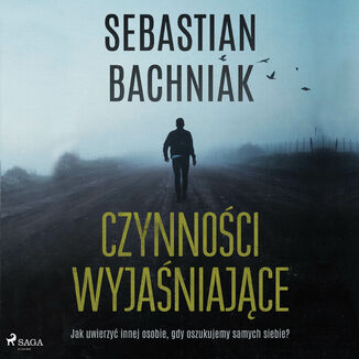Czynnoci wyjaniajce Sebastian Bachniak - okadka audiobooka MP3