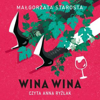 Wina wina Magorzata Starosta - okadka audiobooka MP3