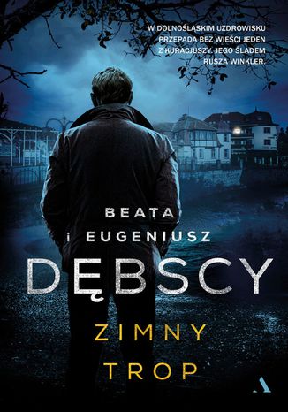 Zimny trop Beata Dębska, Eugeniusz Dębski - okładka audiobooks CD