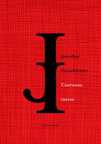 Czerwone tarcze Jarosaw Iwaszkiewicz - okadka audiobooka MP3