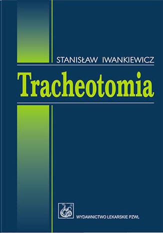 Tracheotomia Stanisaw Iwankiewicz - okadka ebooka
