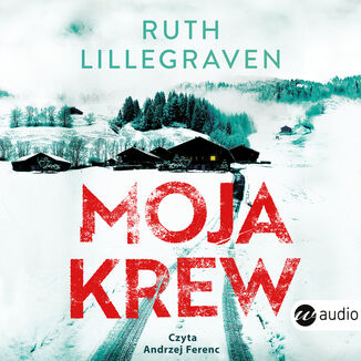 Moja krew Ruth Lillegraven - okadka audiobooka MP3