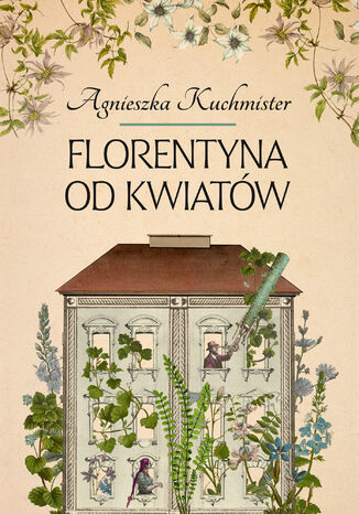 Florentyna od kwiatw Agnieszka Kuchmister - okadka audiobooka MP3