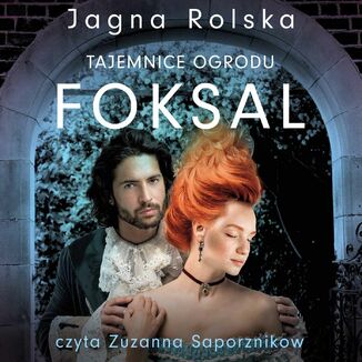 Tajemnice ogrodu Foksal Jagna Rolska - okadka audiobooka MP3
