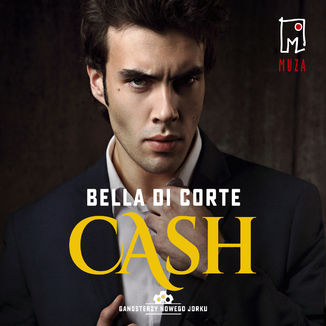 Cash (t.2) Bella Di Corte - okadka audiobooka MP3