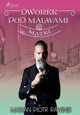 Dworek pod Malwami 50 - Matki Marian Piotr Rawinis - okadka audiobooka MP3