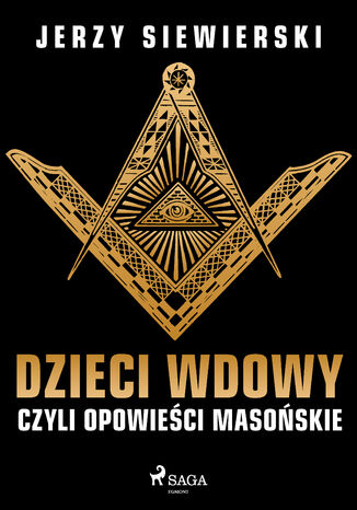 Dzieci wdowy, czyli opowieci masoskie Jerzy Siewierski - okadka audiobooks CD