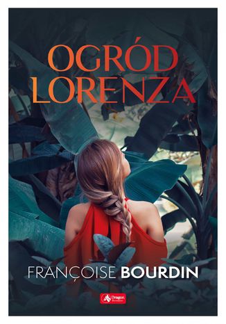 Ogrd Lorenza Franoise Bourdin - okadka ebooka