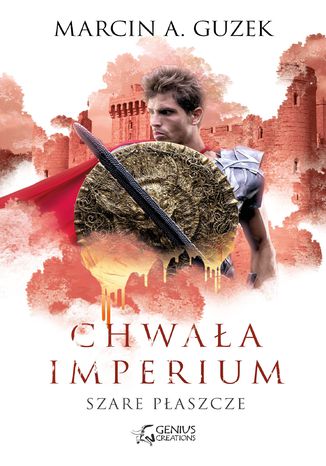 Szare paszcze: Chwaa imperium Marcin A. Guzek - okadka audiobooka MP3