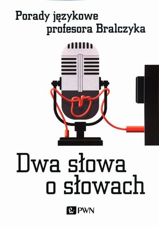 Dwa słowa o słowach Jerzy Bralczyk - okładka audiobooks CD