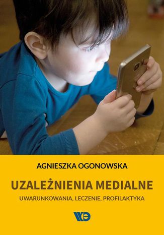 Uzalenienia medialne Agnieszka Ogonowska - okadka ebooka
