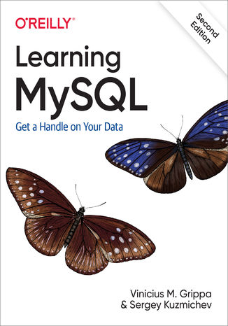 Learning MySQL. 2nd Edition Vinicius M. Grippa, Sergey Kuzmichev - okładka audiobooka MP3