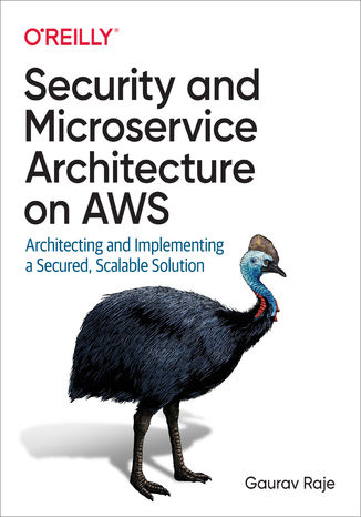 Security and Microservice Architecture on AWS Gaurav Raje - okadka ebooka