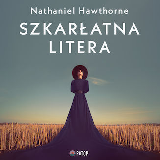 Szkaratna litera Nathaniel Hawthorne - okadka audiobooka MP3