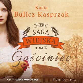 Saga wiejska (Tom 2). Gociniec Kasia Bulicz-Kasprzak - okadka audiobooka MP3