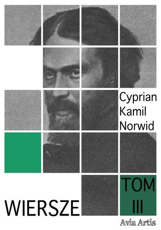 Wiersze Tom 3 Cyprian Kamil Norwid - okadka ebooka