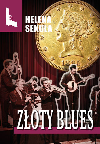 Złoty blues Helena Sekuła - okładka ebooka