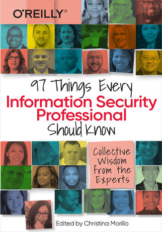 97 Things Every Information Security Professional Should Know Christina Morillo - okadka ebooka