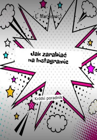 Jak zarabiać na Instagramie