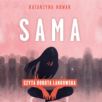 Sama Katarzyna Nowak - okładka audiobooka MP3