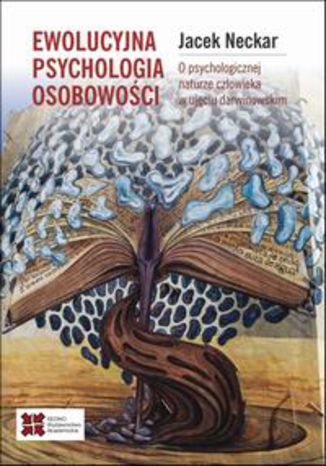 Ewolucyjna psychologia osobowoci.O naturze czowieka w ujciu darwinowskim Jacek Neckar - okadka ebooka