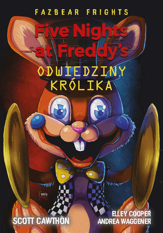 Five Nights at Freddys. Five Nights At Freddy's Odwiedziny krlika Scott Cawthon - okadka audiobooks CD