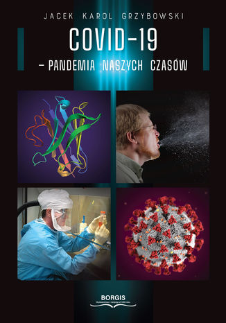 COVID-19 - pandemia naszych czasw Jacek Karol Grzybowski - okadka ebooka