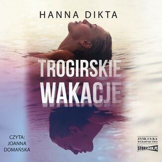 Trogirskie wakacje Hanna Dikta - okadka audiobooka MP3