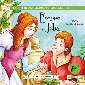 Klasyka dla dzieci. William Szekspir. Tom 2. Romeo i Julia William Szekspir - okadka audiobooka MP3