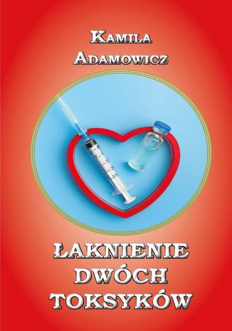 Łaknienie dwóch toksyków