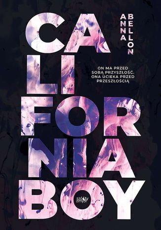 California Boy Anna Bellon - okładka książki