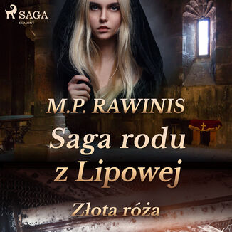 Saga rodu z Lipowej 28: Zota ra Marian Piotr Rawinis - okadka audiobooka MP3