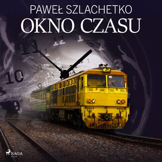 Okno czasu Pawe Szlachetko - okadka audiobooka MP3