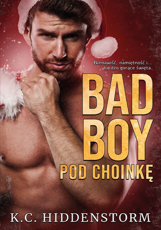 Bad Boy pod choink K.C. Hiddenstorm - okadka ebooka