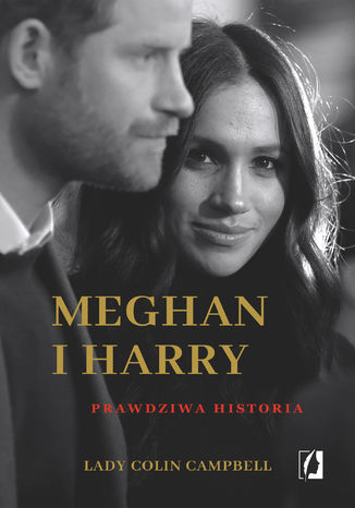 Meghan i Harry: Prawdziwa historia Lady Colin Campbell - okładka audiobooka MP3