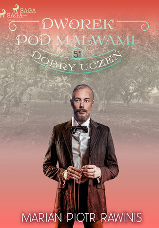 Dworek pod Malwami 51 - Dobry ucze Marian Piotr Rawinis - okadka audiobooks CD