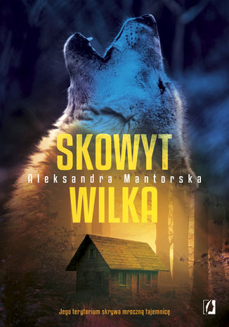 Skowyt wilka Aleksandra Mantorska - okadka audiobooks CD
