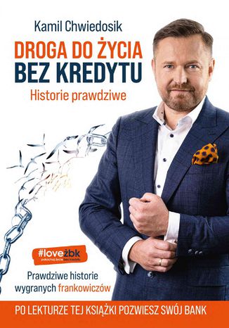 Droga do życia bez kredytu. Historie prawdziwe